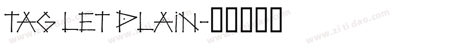 Tag LET Plain字体转换
